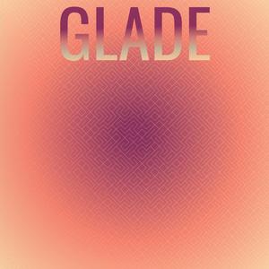 Glade