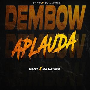 APLAUDA "DEMBOW"