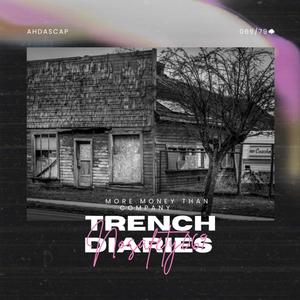 Trench Diaries (Explicit)