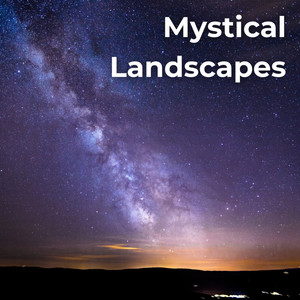 Mystical Landscapes