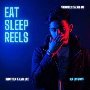 Eat Sleep Reels