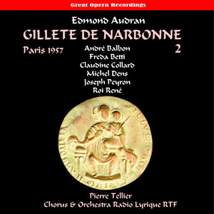 Audran: Gillette de Narbonne [1957], Vol. 2