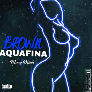Aquafina (Explicit)