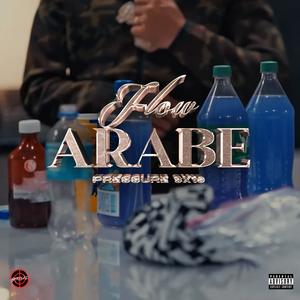 FLOW ARABE (feat. PRESSURE) (Explicit)