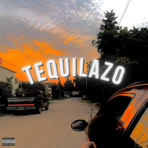 Tequilazo (Explicit)