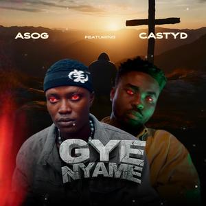 Gye Nyame (feat. CASTYD) [Explicit]