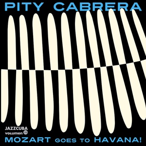 Mozart Goes to Havana (JazzCuba Volumen 23)