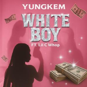 White Boy (feat. LilCWhop) (Remix|Explicit)