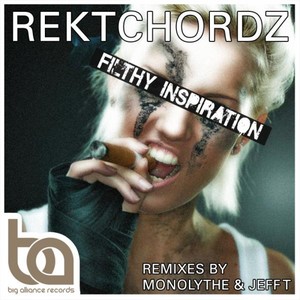 Filthy Inspiration (Monolythe Remix)