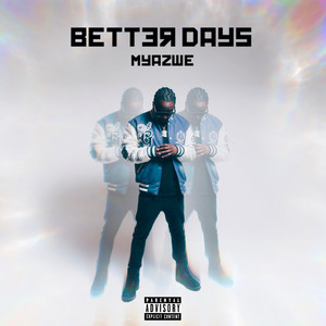 Better Days (Explicit)