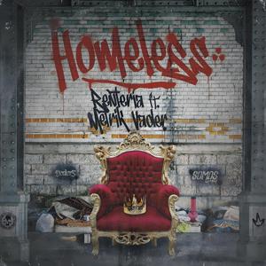 Homeless (feat. Metrik Vader) [Explicit]