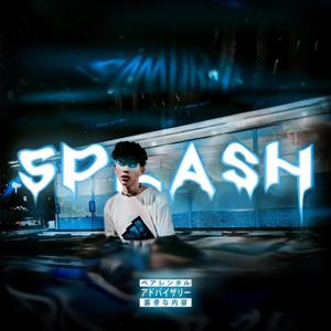 SPLASH (feat. Samurai) (Explicit)