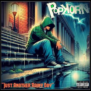 Just Another Rainy Day (Explicit)