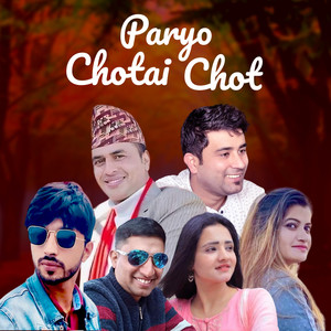 Paryo Chotai Chot