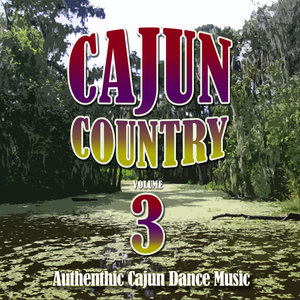 Cajun Country, Vol. 3