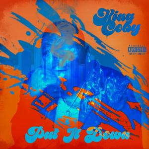 Put It Down (Explicit)