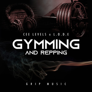 Gymming & Repping (Grip Music)