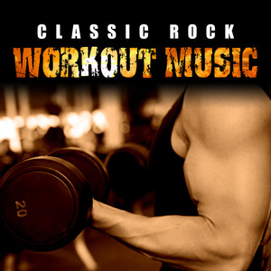 Classic Rock Workout Music