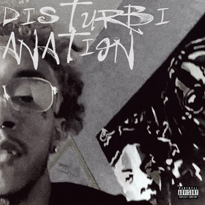 Disturbianation (Explicit)