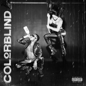 Colorblind (Explicit)