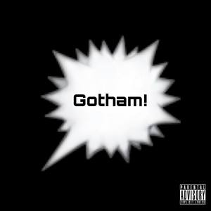 Gotham (Explicit)