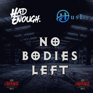 No Bodies Left (feat. Husl) (Explicit)
