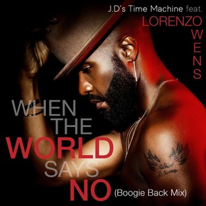 When the World Says No (Boogie Back Mix) [feat. Lorenzo Owens]