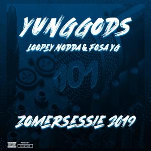YungGods(feat. Loopey, Nodda & Fosa YG) (Explicit)