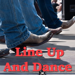 Line Up And Dance