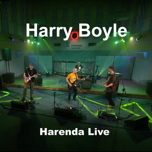 Harenda: Harry Boyle (Český rozhlas Ostrava Live) [Explicit]