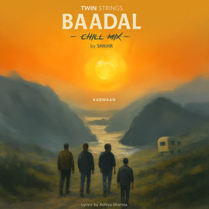 Baadal (Chill Mix)