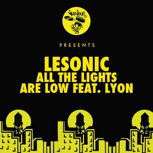 All The Lights Are Low feat. Lyon (M.O.T.M. Remix)