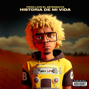 Historia de Mi Vida (Explicit)