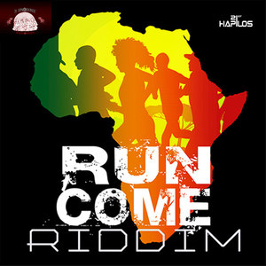 Run Come Riddim