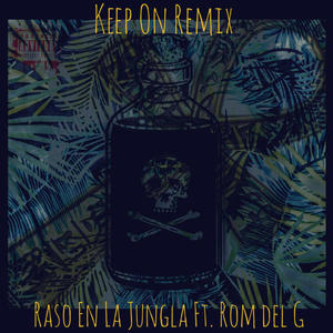 Keep On (feat. Rom Del G) [Explicit]