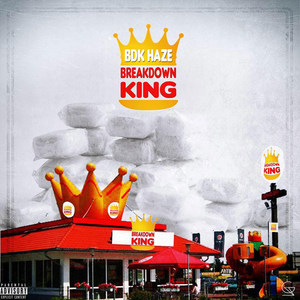 Breakdown King (Explicit)