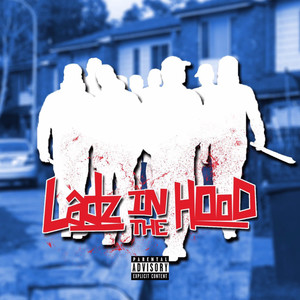 Ladz in the Hood (Explicit)