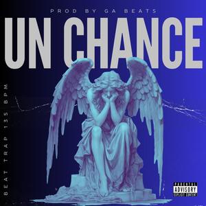 un chance