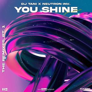 You Shine: The Remixes (Pt. 1)