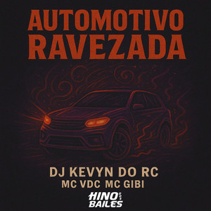 Automotivo Ravezada (Explicit)