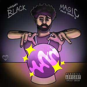 Black Magic (Explicit)