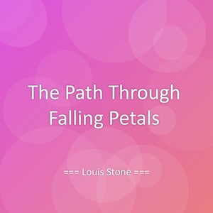 The Path Through Falling Petals