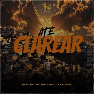 ATÉ CLAREAR (Explicit)