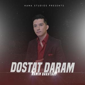 Dostat Daram (feat. Ramin Bakhtary)