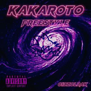 Kakaroto Freestyle (Explicit)