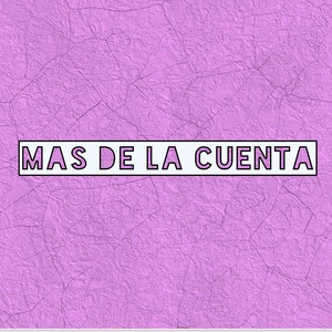 Más de la Cuenta