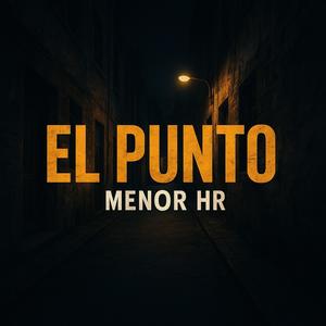 el punto (feat. menor hr)