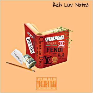 Rich Luv Notez (Explicit)