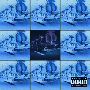 Push 2 Start (Explicit)