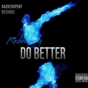 Do Better (Explicit)